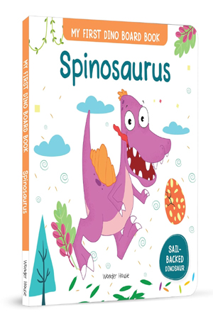 Spinosaurus: My First Dino Board Book