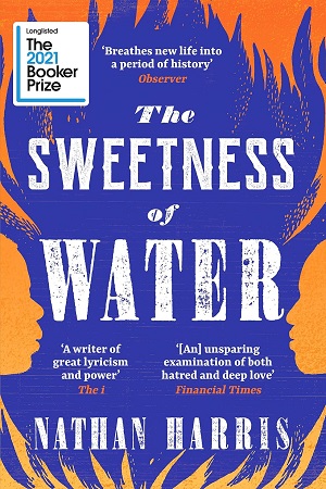 THE SWEETNESS OF WATER