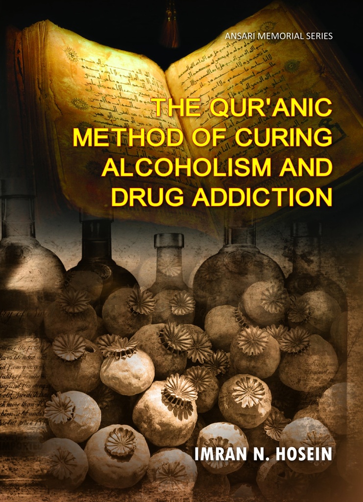 The Quranic Method of Curing Alcoholism and Drug