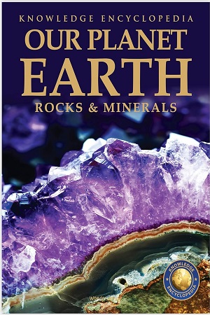 Knowledge Encyclopedia For Children  Our Planet Earth Rock & Minerals