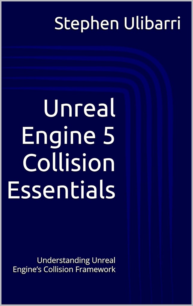 Unreal Engine 5 Collision essentials