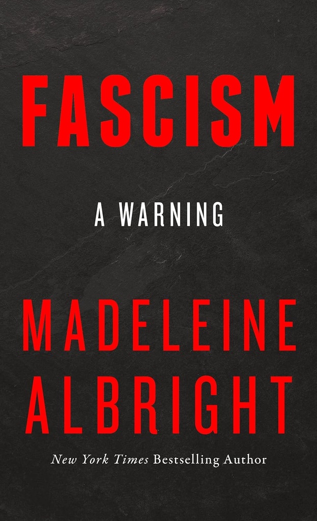 Fascism: a warning