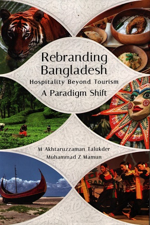 [9789845064118] Rebranding Bangladesh Hospitality Beyond Tourism