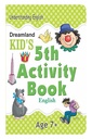 English Kid's Activity Book Age 7+ - 5th Activity Book