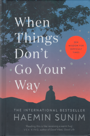 [9780241989951] When Things Don't Go Your Way 