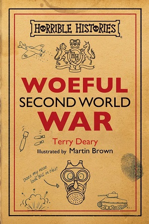 [9781407178561] Horrible Histories Ne: Woeful Second World War