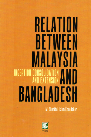 [9789849901587] Relation Between Malaysia And Bangladesh