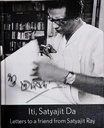 Iti, Satyajit Da