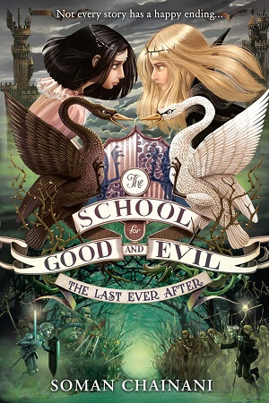 [9780007502868] School For Good And Evil -3: Last Ever A