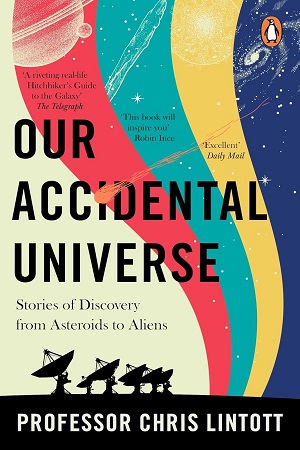 [9781804995914] OUR ACCIDENTAL UNIVERSE