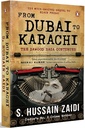 From Dubai To Karachi: The Dawood Saga Continues