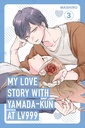 My Love Story with Yamada-kun at Lv999, Vol. 3