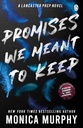 Promises We Meant To Keep 