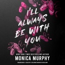 I'll Always Be with You: Lancaster Prep, Book 4