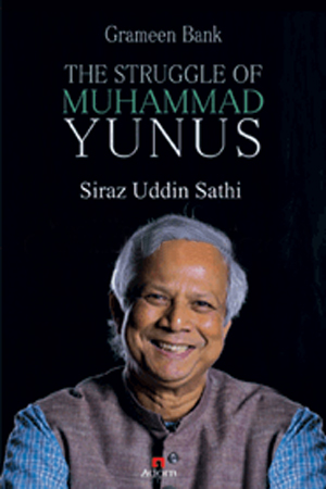 [9789842004827] Grameen Bank The Struggle of Dr. Muhammad Yunus