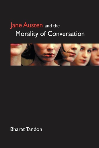 [9781843311027] Jane Austen and the Morality of Conversation
