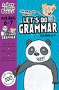 Let's do Grammar 6 -7
