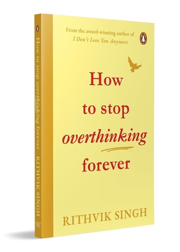 [9780143477815] How To Stop Overthinking Forever