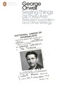 Seeing Things as They Are Selected Journalism and Other Writings