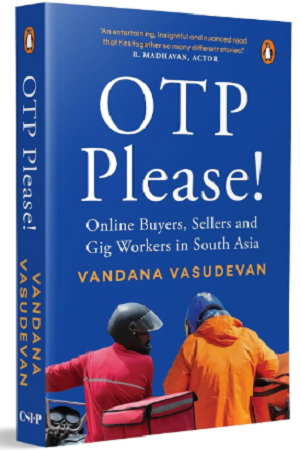 [9780143463399] OTP Please: Online Buyers, Sellers and Gig Workers in South Asia