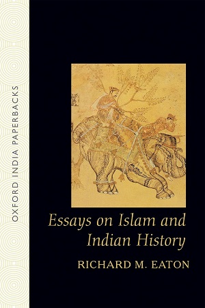[9780195662658] ESSAYS ON ISLAM AND INDIAN HISTORY