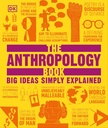 
The Anthropology Book: Big Ideas Simply Explained