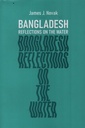 Bangladesh Reflections on the water