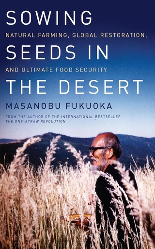 [9781603585224] Sowing Seeds in the Desert