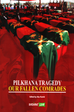 [978984920301] PILKHANA TRAGEDY OUR FALLEN COMRADES