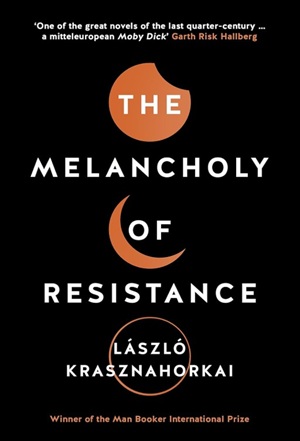 [9781781256244] The Melancholy of Resistance