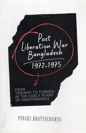 [9789849975243] Post Liberation War Bangladesh 1972-1975