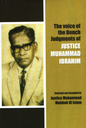 The voice of the bench Judgement of Justice Muhammad Ibrahim