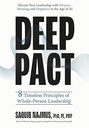 Deep Pact: 8 Timeless Principles of Whole-Person Leadership