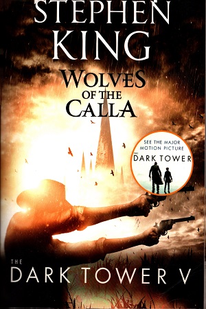 [9781444723489] The Dark Tower V: Wolves of the Calla: (Volume 5)