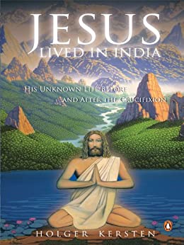 [9780143028291] Jesus Lived In India