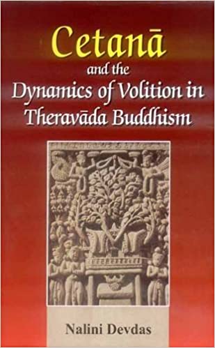 [9788120833630] Cetana and the Dynamics of Volition in Theravada Buddhism