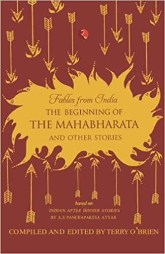 [9788129120724] The Beginning of the Mahabharata and Other Stories