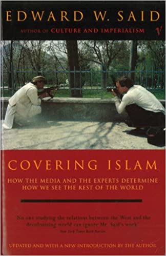 [9780099595014] Covering Islam: How the Media and the Experts Determine How We See the Rest of the World