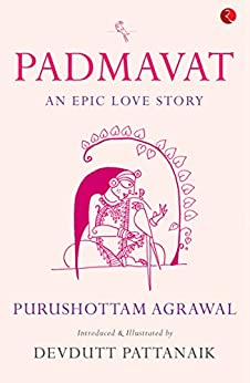 [9789353040239] Padmavat: An Epic Love Story