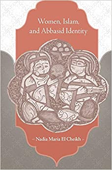 [9780674736368] Women, Islam and Abbasid Identity