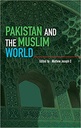 Pakistan and the Muslim World