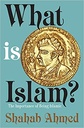 What Is Islam?