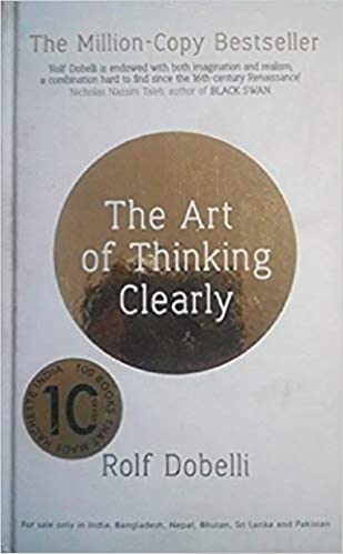 [9781444759549] The Art of Thinking Clearly