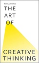 The Art Of Creative Thinking