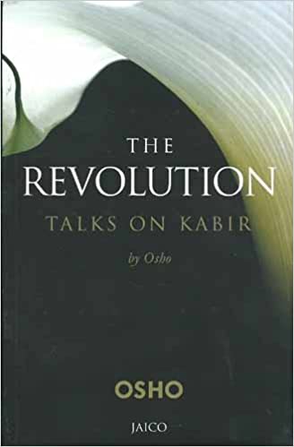 [9788172248598] The Revolution: Talks on Kabir
