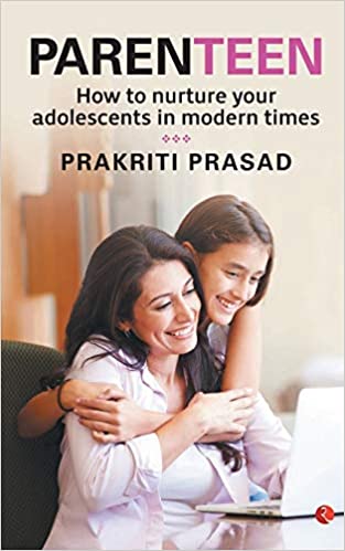 [9788129151193] Parenteen: How to Nurture Your Adolescents in Modern Times