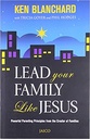 Lead Your Family Like Jesus