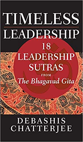 [9788126536658] Timeless Leadership: 18 Leadership Sutras from the Bhagavad Gita