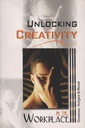 Unlocking Creativity in the Workplace