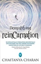 Demystifying Reincarnation